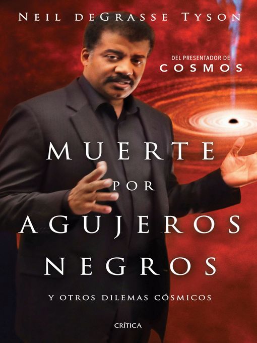 Title details for Muerte por agujeros negros by Neil DeGrasse Tyson - Wait list